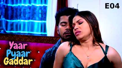 Yaar Pyaar Gaddar (Season 01) (2024) E04 Hindi BigShots WEB Series