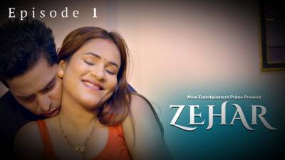 Zehar (Season 01) (2024) E01 Hindi WOW Entertainment WEB Series