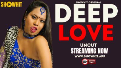 Deep Love (2024) Hindi ShowHit Short Film