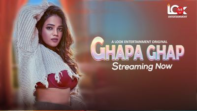 Ghapa Ghap (Season 01) (2024) E04 Hindi Look Entertainment WEB Series